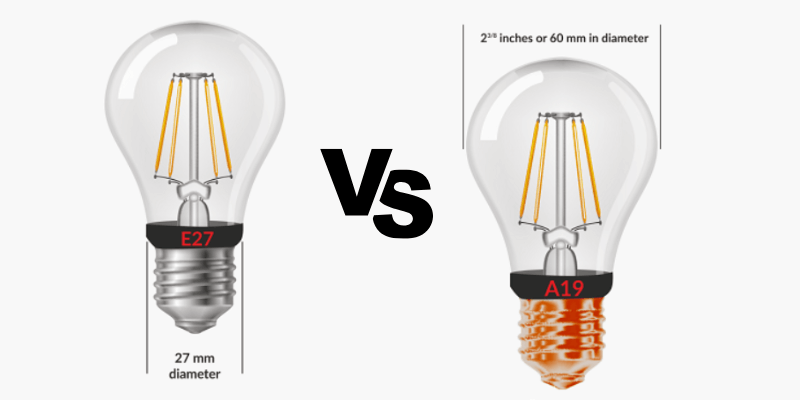 e27 vs a19 light bulbs