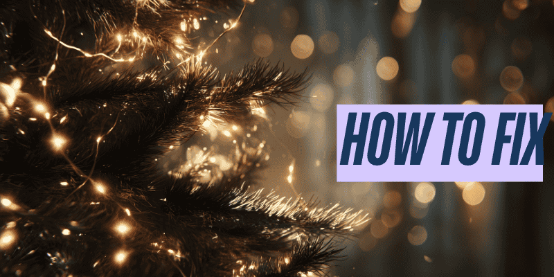 how to fix christmas lights